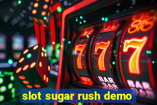 slot sugar rush demo