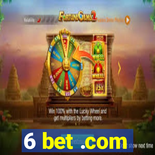 6 bet .com