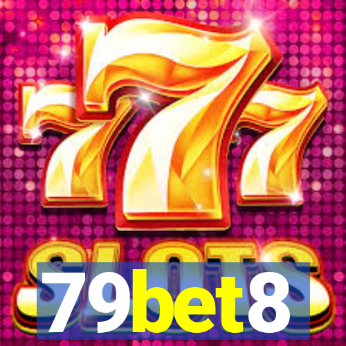 79bet8