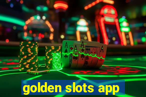 golden slots app