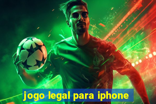 jogo legal para iphone