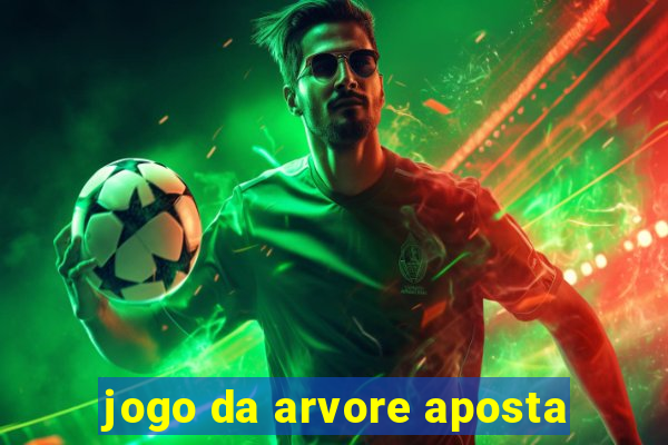 jogo da arvore aposta