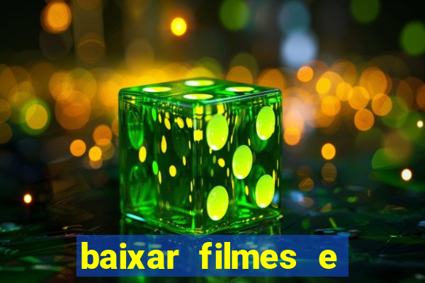 baixar filmes e series online mp4