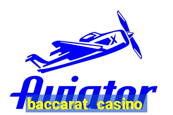 baccarat casino online espa?a