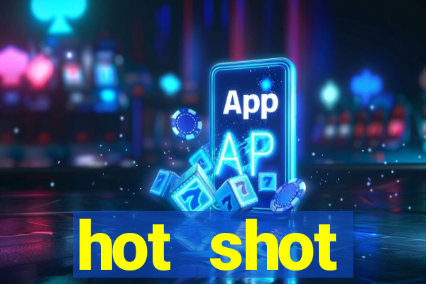 hot shot progressive slot