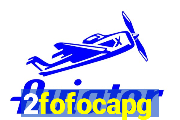 2fofocapg