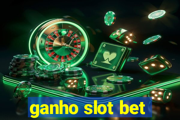 ganho slot bet