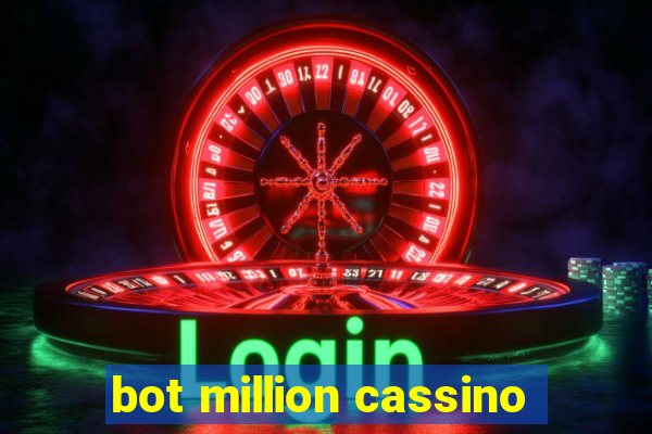 bot million cassino