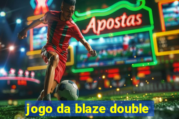 jogo da blaze double