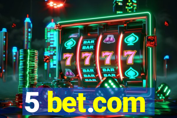 5 bet.com