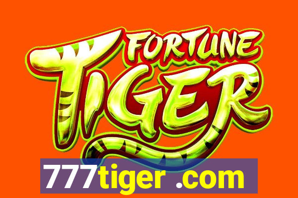 777tiger .com