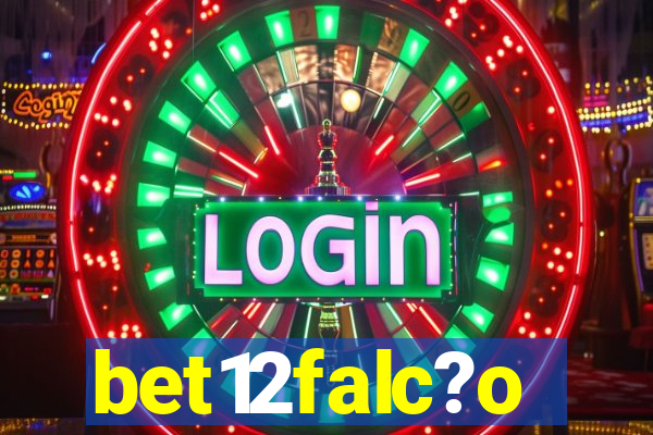 bet12falc?o