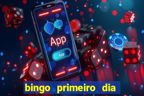 bingo primeiro dia de aula