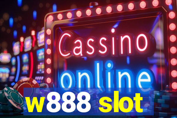 w888 slot