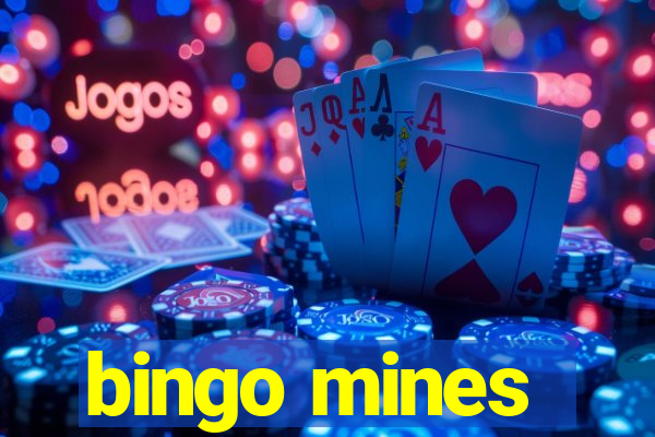 bingo mines