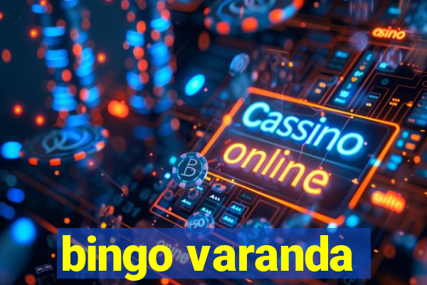 bingo varanda