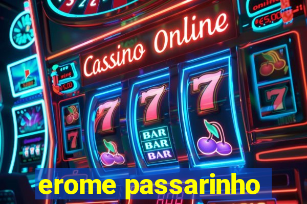 erome passarinho