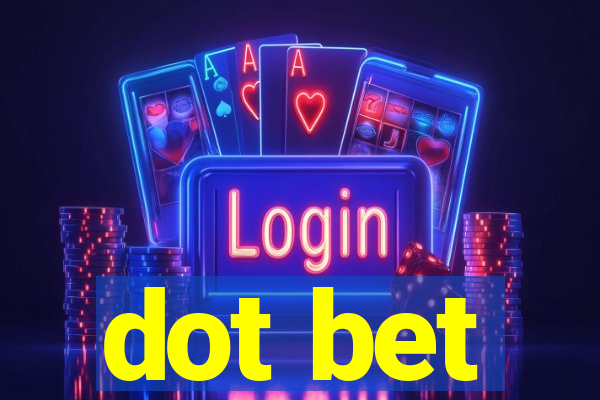 dot bet