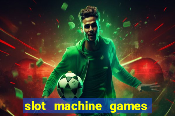 slot machine games for pc