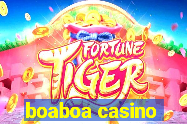 boaboa casino