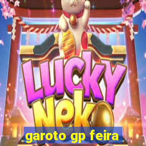 garoto gp feira