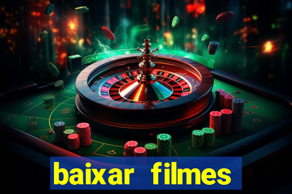 baixar filmes torrent dublado