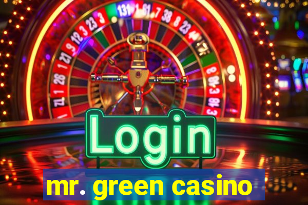 mr. green casino