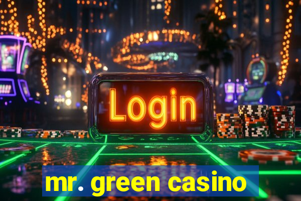 mr. green casino