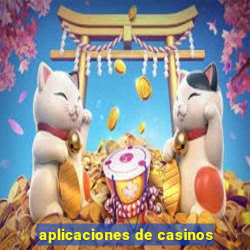 aplicaciones de casinos