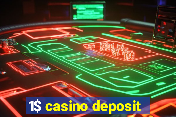 1$ casino deposit