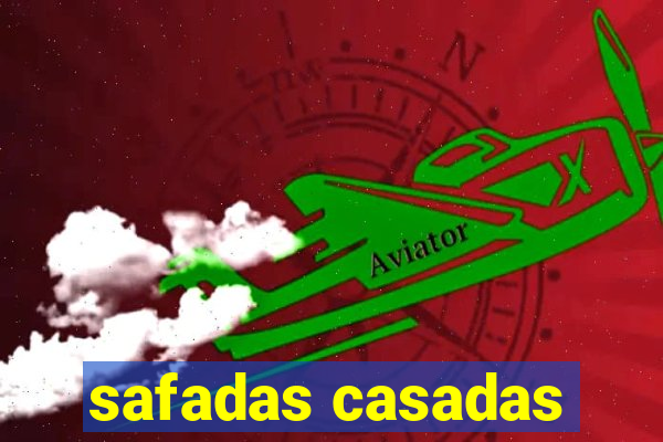 safadas casadas