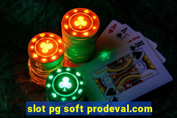 slot pg soft prodeval.com