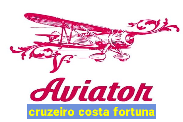 cruzeiro costa fortuna