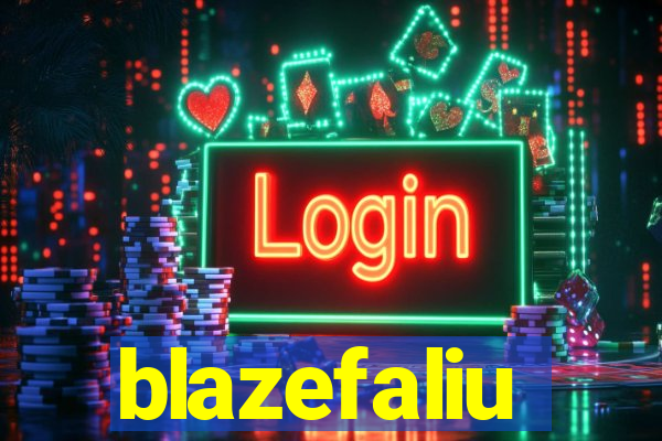 blazefaliu