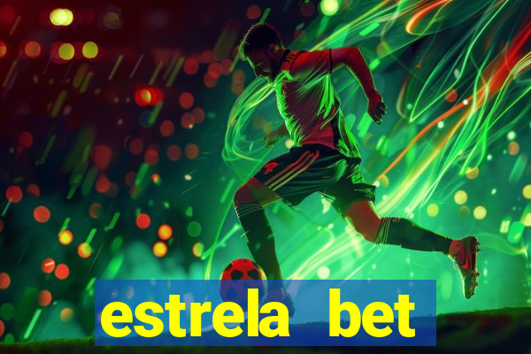 estrela bet download app