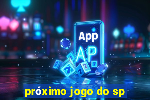 próximo jogo do sp