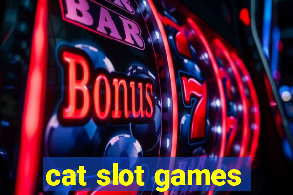 cat slot games