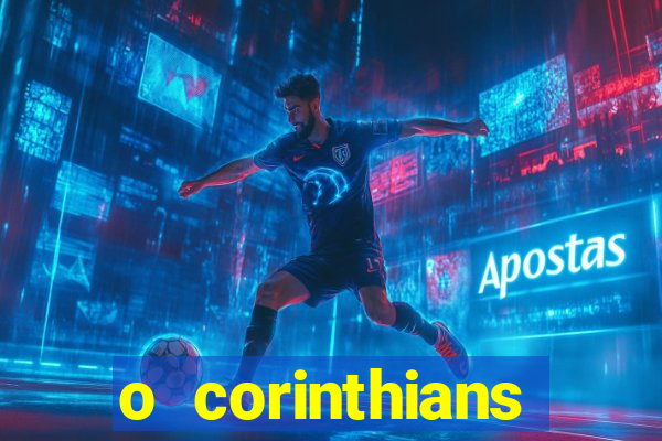 o corinthians ganhou ontem