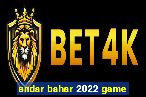 andar bahar 2022 game