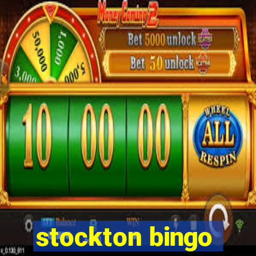 stockton bingo