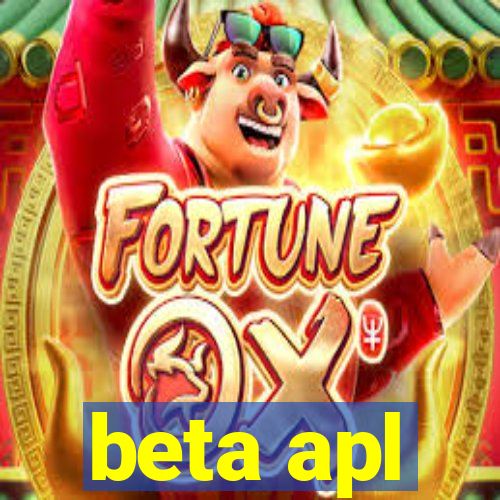 beta apl