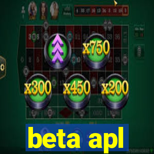 beta apl