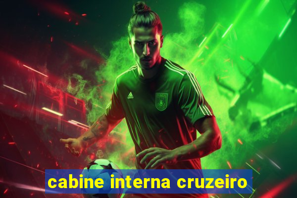 cabine interna cruzeiro