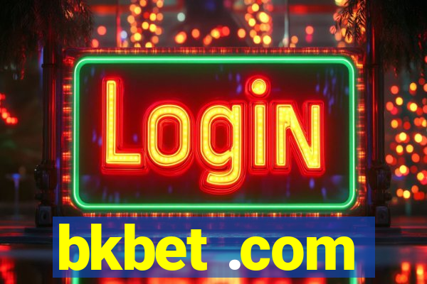 bkbet .com