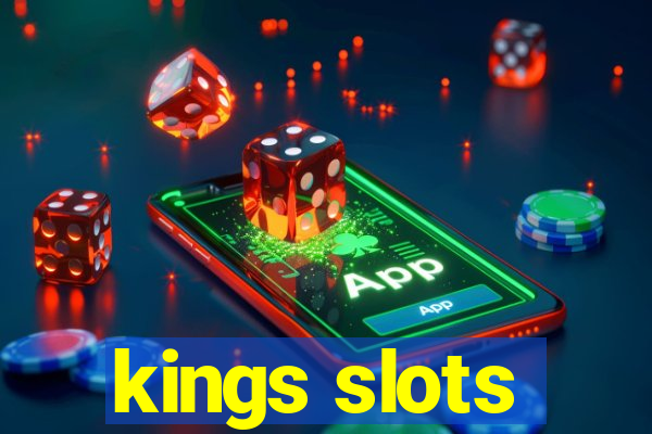 kings slots