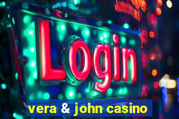 vera & john casino