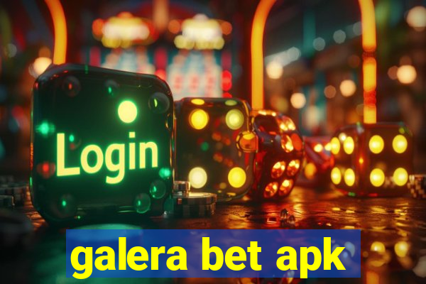 galera bet apk