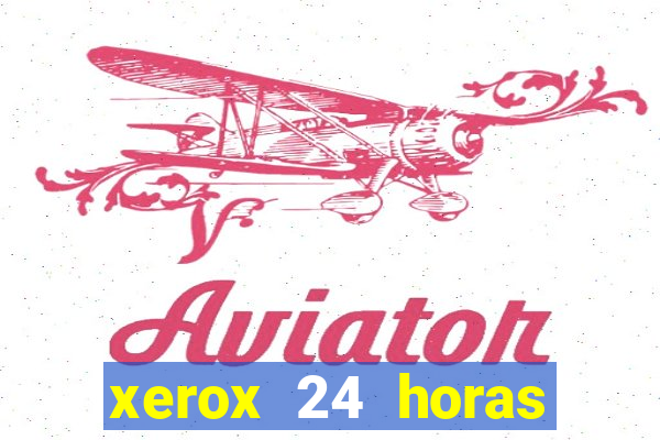 xerox 24 horas porto alegre