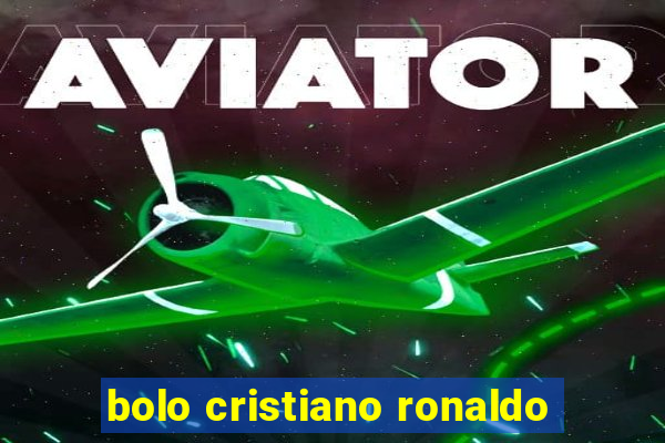 bolo cristiano ronaldo