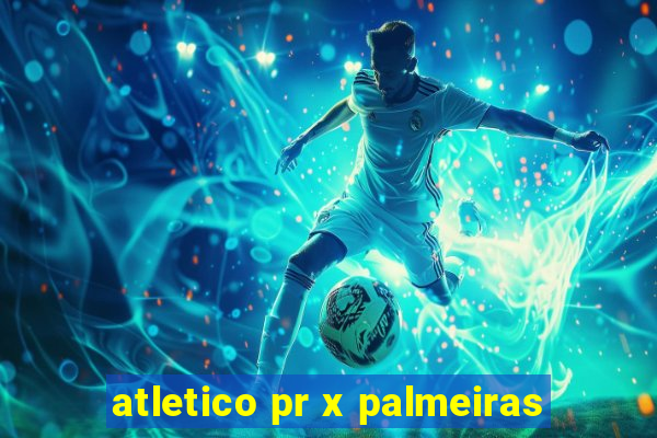 atletico pr x palmeiras